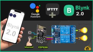 Read more about the article ESP01 ESP8266 Projects using Blynk Google Assistant