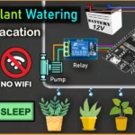 Indoor Plant Watering System for Vacation using ESP32 Deep Sleep